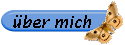 &uuml;ber mich